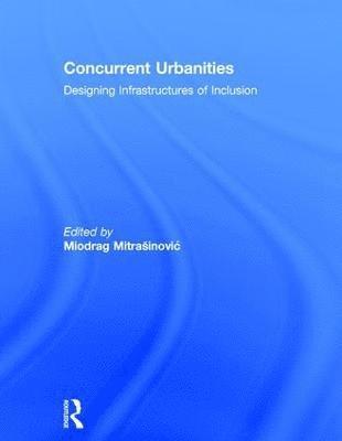 bokomslag Concurrent Urbanities