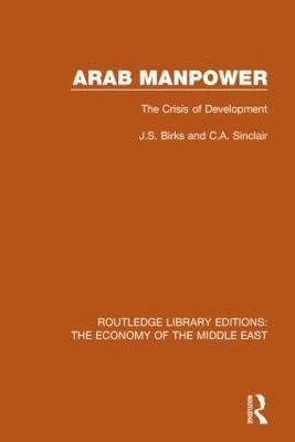 Arab Manpower (RLE Economy of Middle East) 1