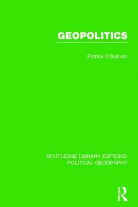 Geopolitics (Routledge Library Editions: Political Geography) 1