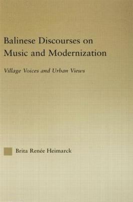 Balinese Discourses on Music and Modernization 1