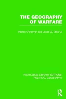 bokomslag The Geography of Warfare