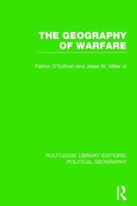 bokomslag The Geography of Warfare