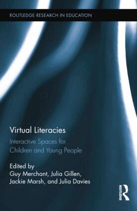 Guy Merchant, Julia Gillen, Jackie Marsh, Julia Davies - Virtual Literacies, Häftad