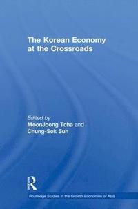 bokomslag The Korean Economy at the Crossroads