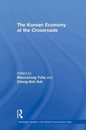 Chung-Sok Suh, Moon Joong Tcha - Korean Economy at the Crossroads, Häftad