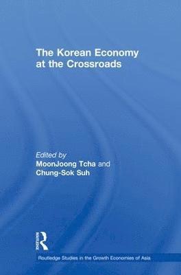 The Korean Economy at the Crossroads 1