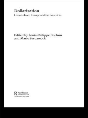 Louis-Phillipe Rochon, Mario Seccareccia - Dollarization, Häftad