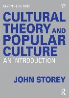 bokomslag Cultural Theory and Popular Culture: An Introduction