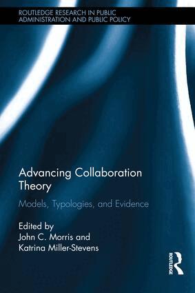John C. Morris, Katrina Miller-Stevens - Advancing Collaboration Theory, Inbunden