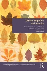 bokomslag Climate Migration and Security
