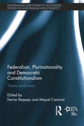 Ferran Requejo, Miquel Caminal Badia - Federalism, Plurinationality and Democratic Constitutionalism, Häftad