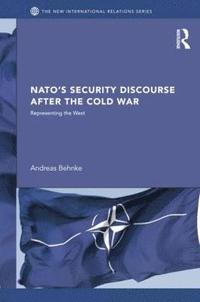 bokomslag NATO's Security Discourse after the Cold War