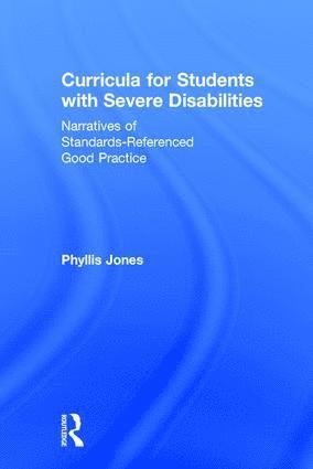 Phyllis Jones, USA) Jones, Phyllis (University of South Florida - Curricula for Students with Severe Disabilities, Inbunden