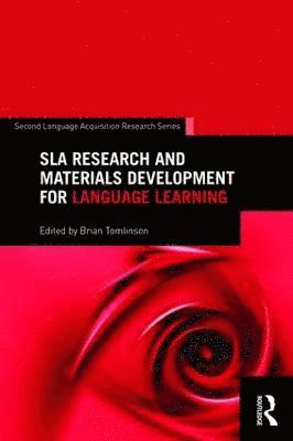 bokomslag SLA Research and Materials Development for Language Learning