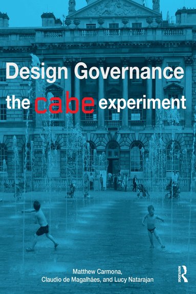Matthew Carmona, Claudio De Magalhaes, Lucy Natarajan - Design Governance, Inbunden