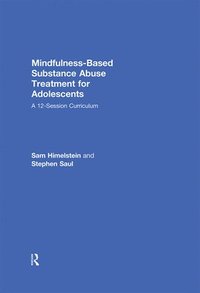 bokomslag Mindfulness-Based Substance Abuse Treatment for Adolescents