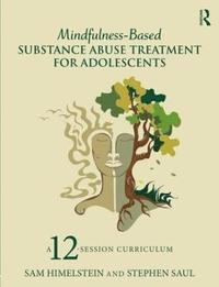 bokomslag Mindfulness-Based Substance Abuse Treatment for Adolescents