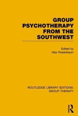 bokomslag Group Psychotherapy from the Southwest (RLE: Group Therapy)