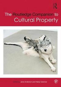 bokomslag The Routledge Companion to Cultural Property