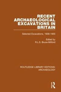 bokomslag Recent Archaeological Excavations in Britain
