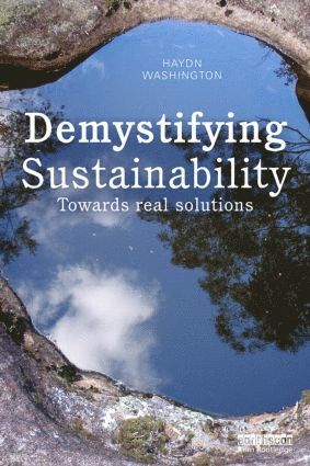 Haydn Washington, Australia) Washington, Haydn (University of New South Wales - Demystifying Sustainability, Häftad