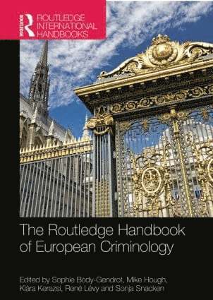 The Routledge Handbook of European Criminology 1