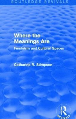 Where the Meanings Are (Routledge Revivals)