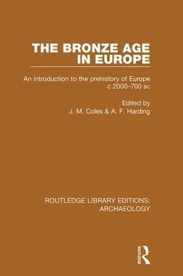 bokomslag The Bronze Age in Europe