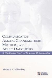bokomslag Communication Among Grandmothers, Mothers, and Adult Daughters