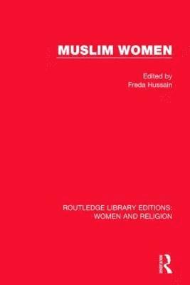 bokomslag Muslim Women (RLE Women and Religion)