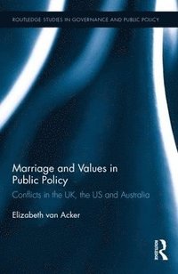 bokomslag Marriage and Values in Public Policy