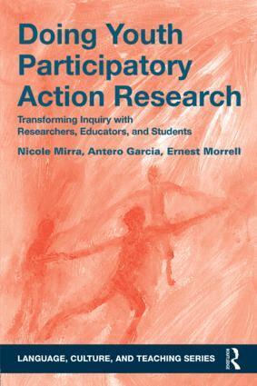 Nicole Mirra, Antero Garcia, Ernest Morrell - Doing Youth Participatory Action Research, Häftad