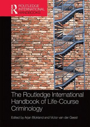 Arjan Blokland, Victor van der Geest - Routledge International Handbook of Life-Course Criminology, Inbunden
