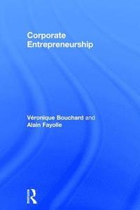 bokomslag Corporate Entrepreneurship