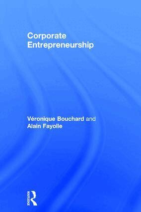 Véronique Bouchard, Alain Fayolle - Corporate Entrepreneurship, Inbunden