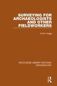 bokomslag Surveying for Archaeologists and Other Fieldworkers