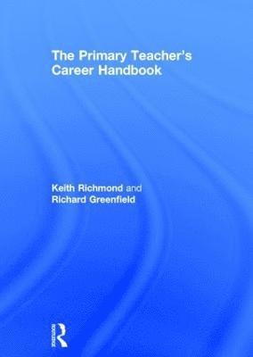 bokomslag Primary Teacher's Career Handbook