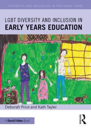 Deborah Price, Kath Tayler - LGBT Diversity and Inclusion in Early Years Education, Häftad