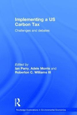 Implementing a US Carbon Tax 1