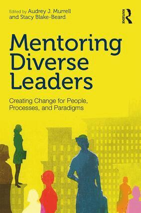 Audrey J. Murrell, Stacy Blake-Beard - Mentoring Diverse Leaders, Häftad