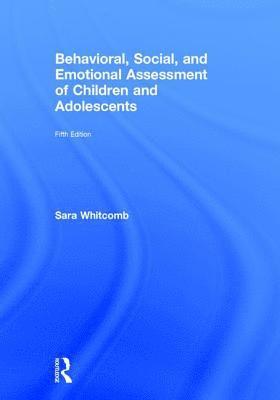 bokomslag Behavioral, Social, and Emotional Assessment of Children and Adolescents