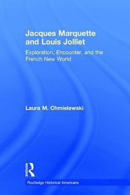 bokomslag Jacques Marquette and Louis Jolliet