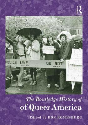 The Routledge History of Queer America 1