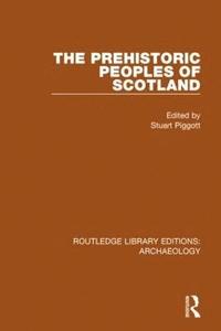 bokomslag Prehistoric Peoples of Scotland