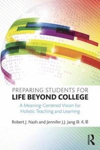 bokomslag Preparing Students for Life Beyond College