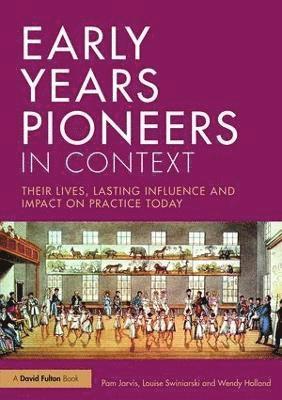 Early Years Pioneers in Context 1