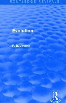 Evolution (Routledge Revivals) 1