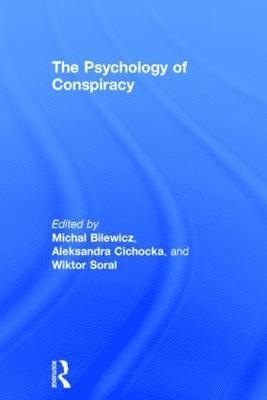 The Psychology of Conspiracy 1