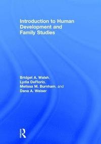 bokomslag Introduction to Human Development and Family Studies