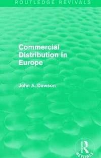 bokomslag Commercial Distribution in Europe (Routledge Revivals)